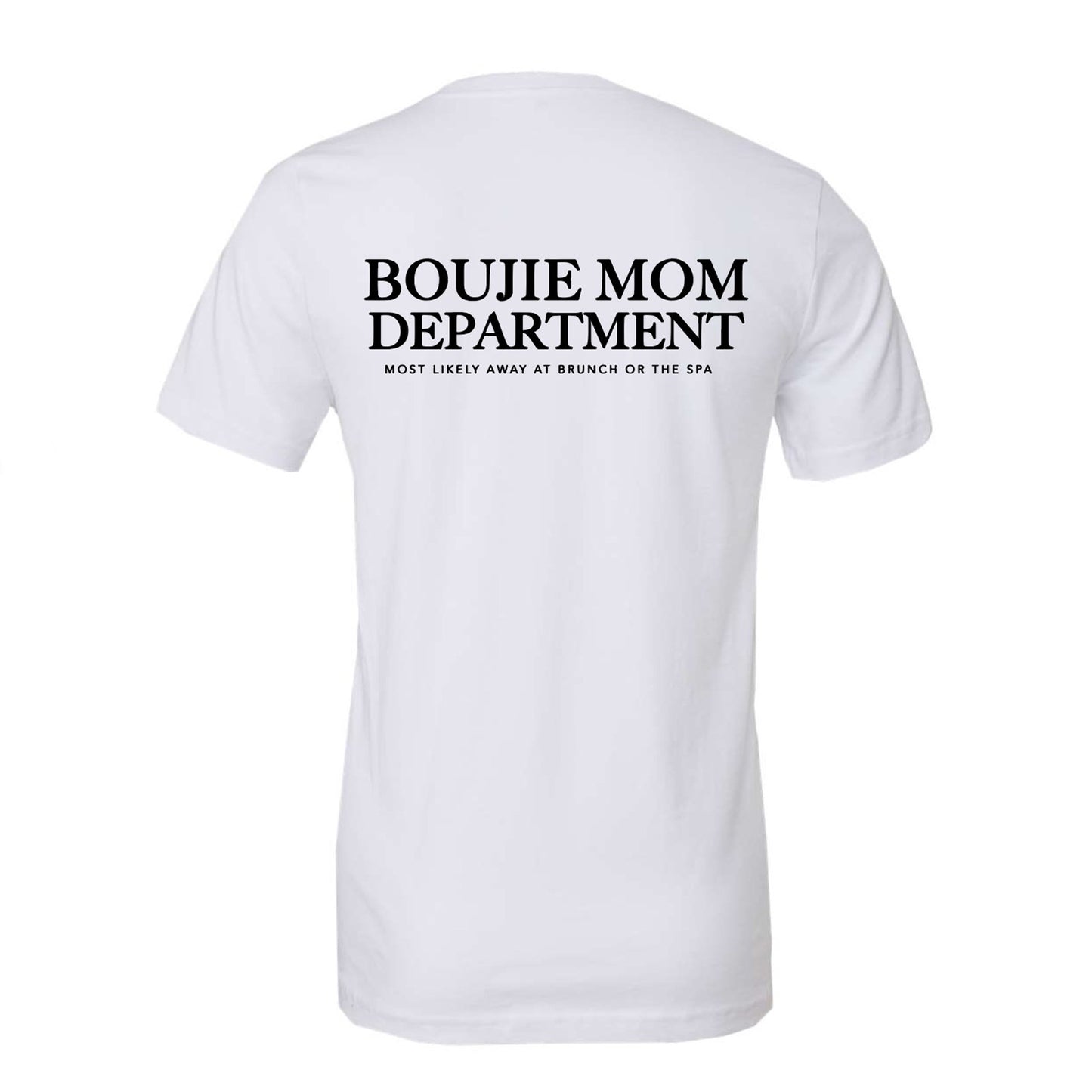 Boujie Mom Dept Tee