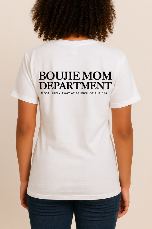 Boujie Mom Dept Tee
